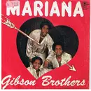 7inch Vinyl Single - Gibson Brothers - Mariana
