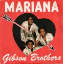 7inch Vinyl Single - Gibson Brothers - Mariana