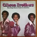 LP - Gibson Brothers - Non-Stop Dance / Come To America