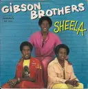 7inch Vinyl Single - Gibson Brothers - Sheela