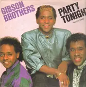 12inch Vinyl Single - Gibson Brothers - Party Tonight