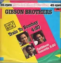 12inch Vinyl Single - Gibson Brothers - Train To Bombay