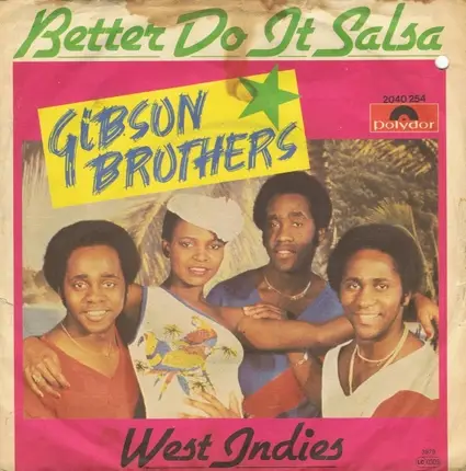 Gibson Brothers - Better Do It Salsa