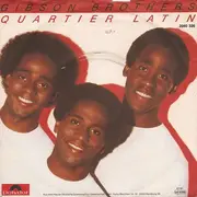 7'' - Gibson Brothers - Quartier Latin