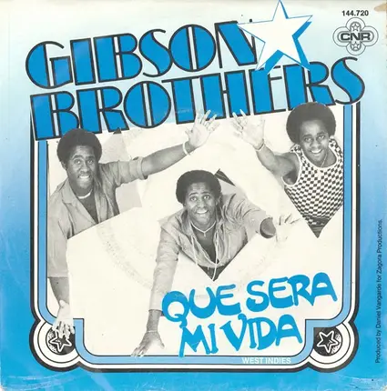 Gibson Brothers - Que Sera Mi Vida