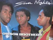 7'' - Gibson Brothers - Silver Nights