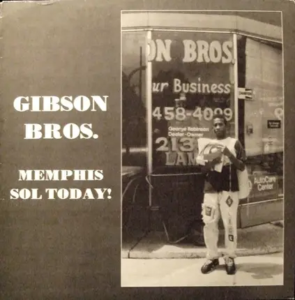 Gibson Bros - Memphis Sol Today!