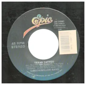 Gibson/Miller Band - Texas Tatoo / Southern Man