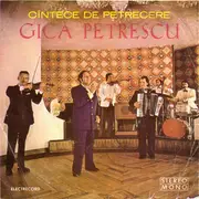 7inch Vinyl Single - Gică Petrescu - Cîntece De Petrecere