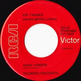 Gid Tanner & His Skillet Lickers - Down Yonder