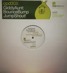 Giddy Aunt - BounceBumpJumpShout !