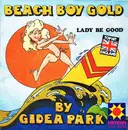 7inch Vinyl Single - Gidea Park - Beach Boy Gold