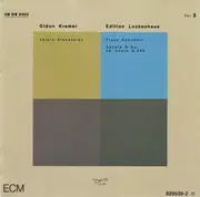 CD - Gidon Kremer / Franz Schubert (Valery Afanassiev) - Edition Lockenhaus Vol. 3 / Sonate B-Dur Op. Posth. D 960