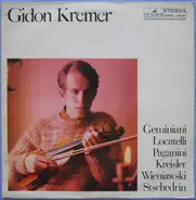 Geminiani, Locatelli, Paganini, Kreisler - Gidon Kremer, Violine ,,