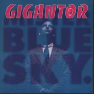 Gigantor - Mr. Blue Sky