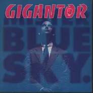 Gigantor - Mr. Blue Sky