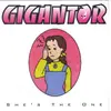 7'' - Gigantor - She's The One - Yellow