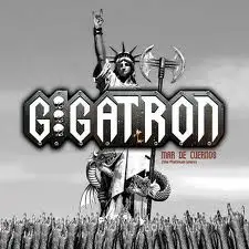 Gigatron - Mar De Cuernos (The Platinum Years)