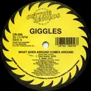 12'' - Giggles - What Goes Around Comes Around