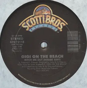Gigi on the Beach - Bitch Me Out
