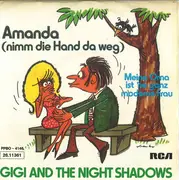 7inch Vinyl Single - Gigi And The Night Shadows - Amanda (Nimm Die Hand Da Weg)