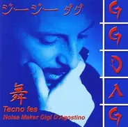 Noise Maker Gigi D'Agostino - Tecno Fes