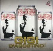 12inch Vinyl Single - Gigi D'Agostino - Your Love (Elisir)