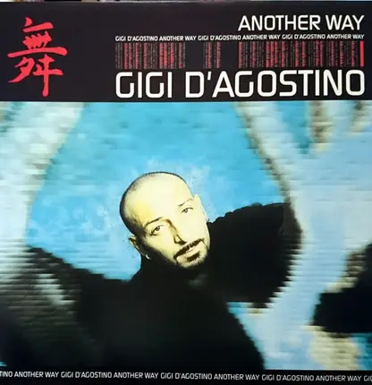 Gigi D'Agostino - Another Way