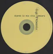 Gigi D'Alessio - Quando la Mia Vita Cambiera