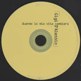 Gigi d'Alessio - Quando la Mia Vita Cambiera