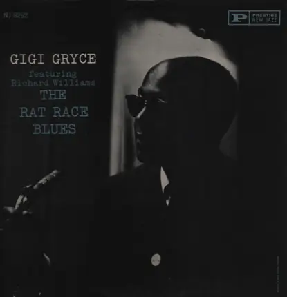 Gigi Gryce Featuring Richard Williams - The Rat Race Blues
