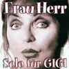 CD - Frau Herr - Solo Für Gigi