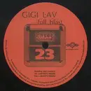 12inch Vinyl Single - Gigi Lav - Full Blast