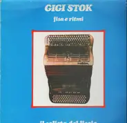 Gigi Stok - Fisa E Ritmi