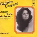 7inch Vinyl Single - Gigliola Cinquetti - Auf Der Straße Der Sonne = Alle Porte Del Sole