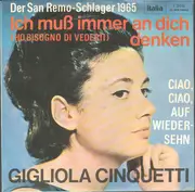 7inch Vinyl Single - Gigliola Cinquetti - Ich Muß Immer An Dich Denken (Ho Bisogno Di Vederti)