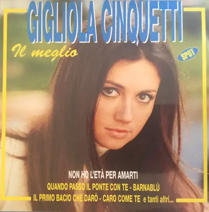 Gigliola Cinquetti - Il Meglio Di Gigliola Cinquetti