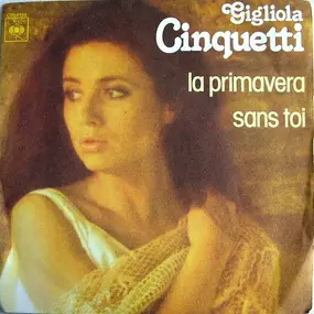 Gigliola Cinquetti - La Primavera / Sans Toi