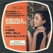 Gigliola Cinquetti - Luna Nel Blu (Non Ho L'Età) / Con Amore