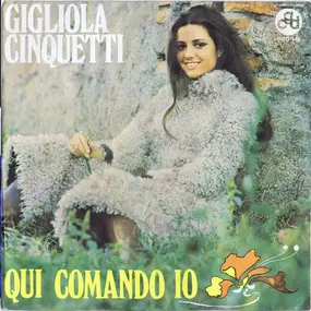 Gigliola Cinquetti - Qui Comando Io