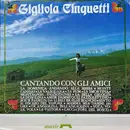 LP - Gigliola Cinquetti - Cantando Con Gli Amici
