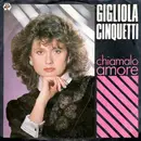 7inch Vinyl Single - Gigliola Cinquetti - Chiamalo Amore