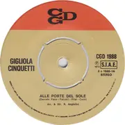 7inch Vinyl Single - Gigliola Cinquetti - Alle Porte Del Sole