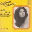 7inch Vinyl Single - Gigliola Cinquetti - Auf Der Straße Der Sonne