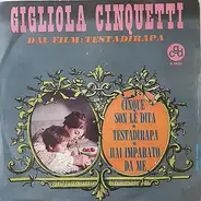 Gigliola Cinquetti - Dal Film: Testadirapa