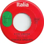 7inch Vinyl Single - Gigliola Cinquetti - Luna Nel Blu (Non Ho L'Età) / Con Amore
