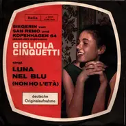 Gigliola Cinquetti - Luna Nel Blu (Non Ho L'Età) / Con Amore