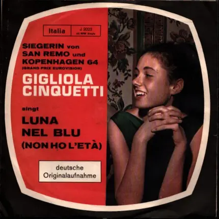 Gigliola Cinquetti - Luna Nel Blu (Non Ho L'Età) / Con Amore