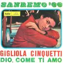 7'' - Gigliola Cinquetti - Dio, Come Ti Amo