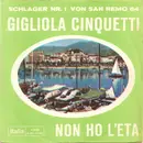 7'' - Gigliola Cinquetti - Non Ho L'Eta
